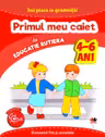 Imi place la gradinita Primul meu caiet de educatie rutiera 4-6 ani