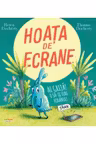 HOATA DE ECRANE.