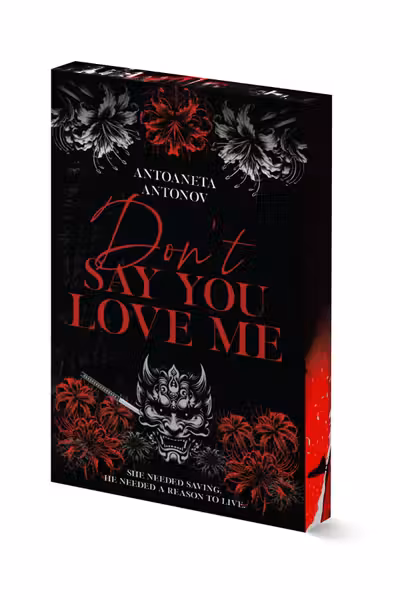 Don't Say You Love Me - PRINTED EDGES
