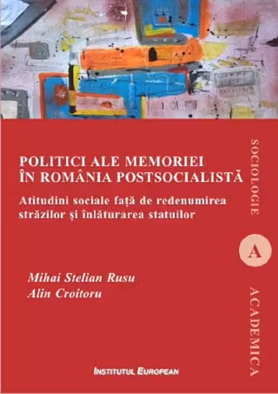Politici ale memoriei în România postsocialistă