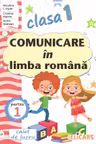 Comunicare in limba romana - Clasa 1 Partea 1 - Caiet (CP)