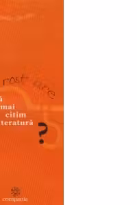 Ce rost are sa mai citim literatura ?