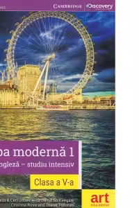 Limba moderna 1. Limba engleza pentru studiu intensiv. Clasa a V-a. Manual Cambridge