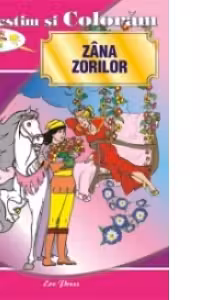 Povestim si coloram - Zana Zorilor