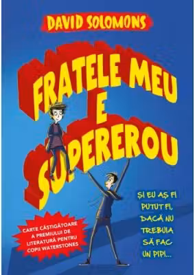 Fratele meu este supererou