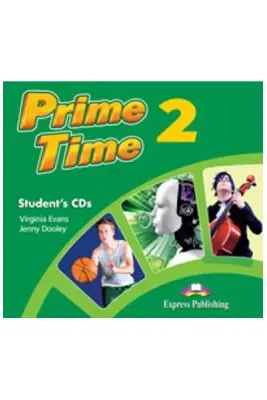 Curs limba engleza Prime Time 2 Audio Set 2 CD - Virginia Evans, Jenny Dooley