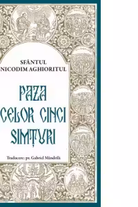 Paza celor cinci simturi