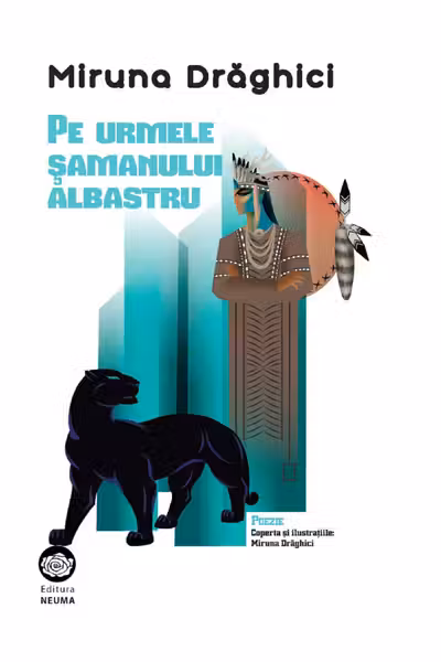 Pe urmele șamanului albastru