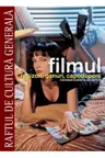 Raftul de cultura generala. Filmul. Vol. 15