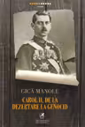 Carol al II-lea, de la dezertare la genocid