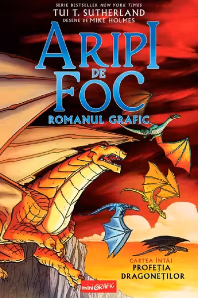 Profeția dragoneților. Seria Aripi de foc Cartea 1