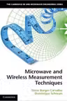 Microwave and Wireless Measurement Techniques - Nuno Borges Carvalho, Dominique Schreurs