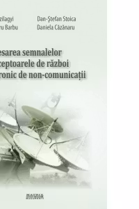 Procesarea semnalelor in receptoarele de razboi electronic de non-comunicatii