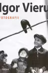 Igor Vieru. Fotografii