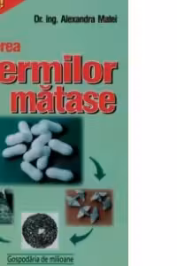 Cresterea viermilor de matase