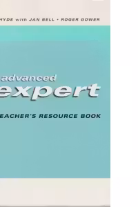 Advanced Expert - Teacher s Resource Book