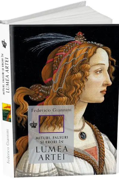 Mituri, falsuri si erori in lumea artei