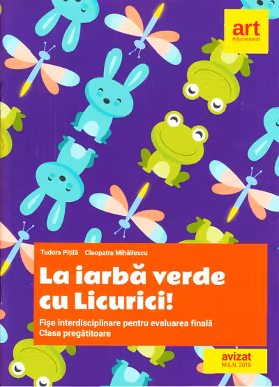 La iarba verde cu Licurici! Fise interdisciplinare pentru evaluarea finala