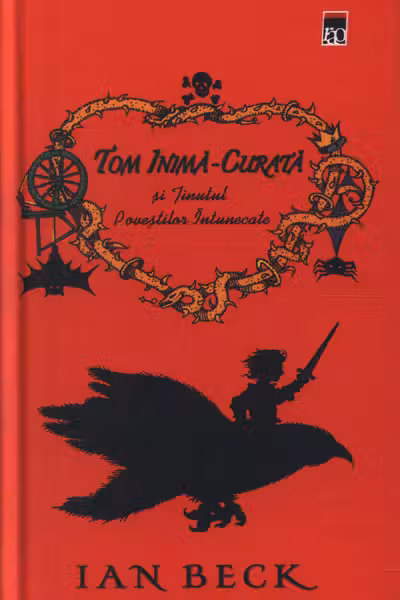 Tom Inimă-Curată și ținutul Poveștilor Întunecate