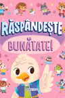 Raspandeste bunatate!