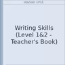 Writing Skills (Level 1&2 - Teacher's Book)