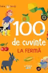 100 de cuvinte. La ferma
