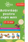 Copilul destept. Activitati pentru copiii mici