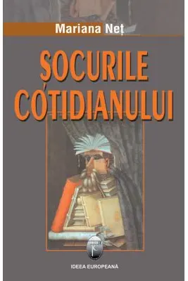 Socurile cotidianului