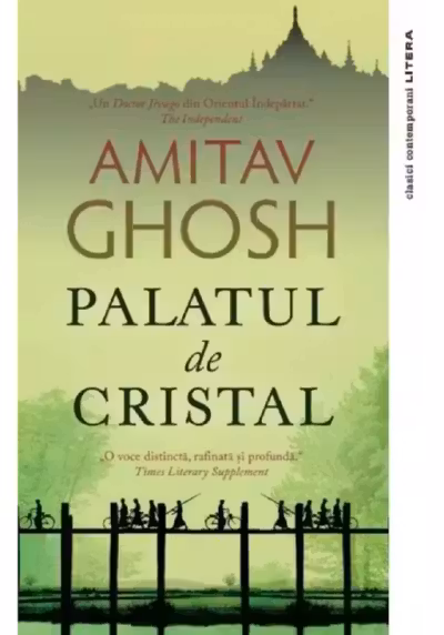 PALATUL DE CRISTAL. Amitav Ghosh