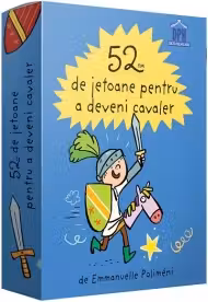 52 de jetoane pentru a deveni cavaler