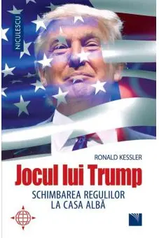 Jocul lui Trump. Schimbarea regulilor la Casa Alba