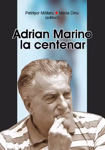 Adrian Marino la centenar