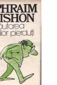 In cautarea pasilor pierduti