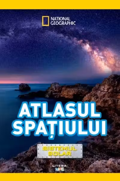 NATIONAL GEOGRAPHIC KIDS. ENCICLOPEDIA SPATIULUI. SISTEMUL SOLAR