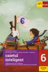 Caietul inteligent - Clasa 6 - Comunicare orala. Lectura. Redactare