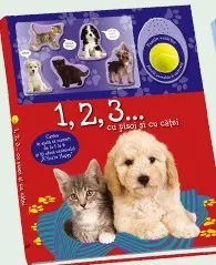 1,2,3... Cu pisoi și cu căței