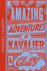 The Amazing Adventures of Kavalier & Clay
