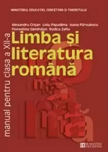 Limba si literatura romana - Manual pentru clasa a XII-a