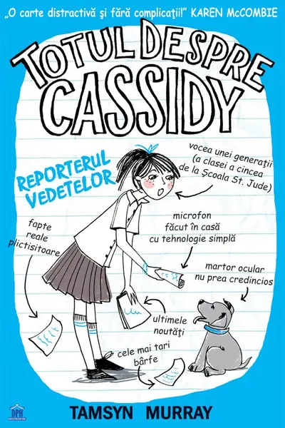 Totul despre Cassidy. Vedeta reporter