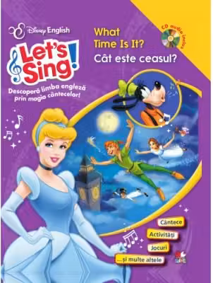 Disney English. Let's sing! Cat este ceasul? +CD
