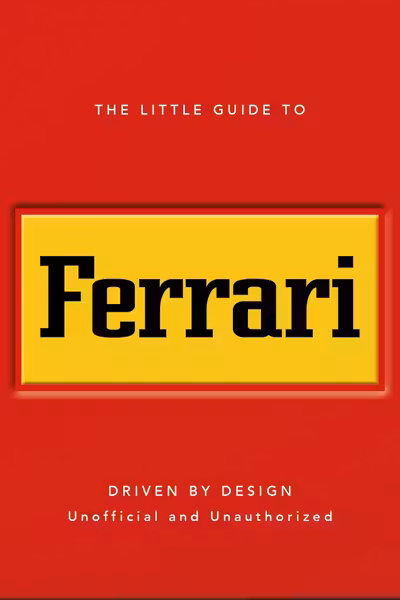 The Little Guide to Ferrari