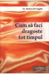 Cum sa faci dragoste tot timpul. Amaltea