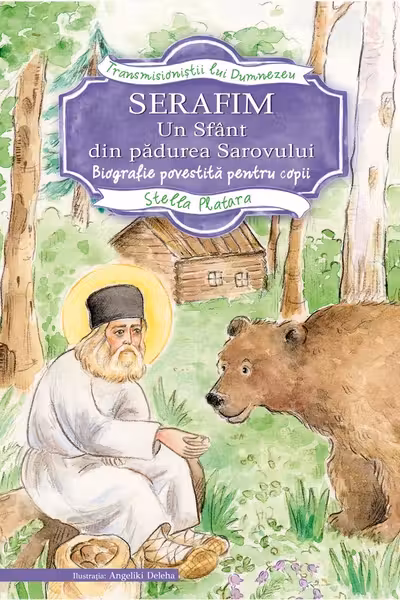 Serafim, un sfânt din pădurea Sarovului