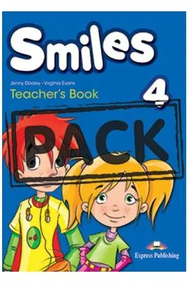 Curs de limba engleza Smiles 4. Manualul profesorului - Jenny Dooley, Virginia Evans