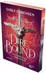 Dire Bound. Legamantul stravechi