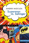 Superman vs. Salinger