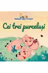 Cei trei purcelusi