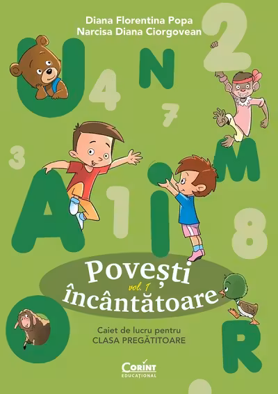 Povesti incantatoare. Caiet de lucru pentru clasa pregatitoare. Vol.1