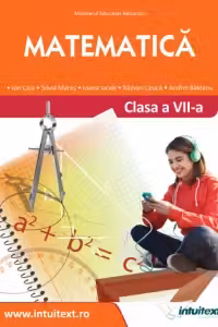 Matematica. Manual pentru clasa a VII-a