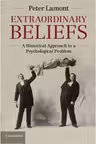 Extraordinary Beliefs: A Historical Approach to a Psychological Problem